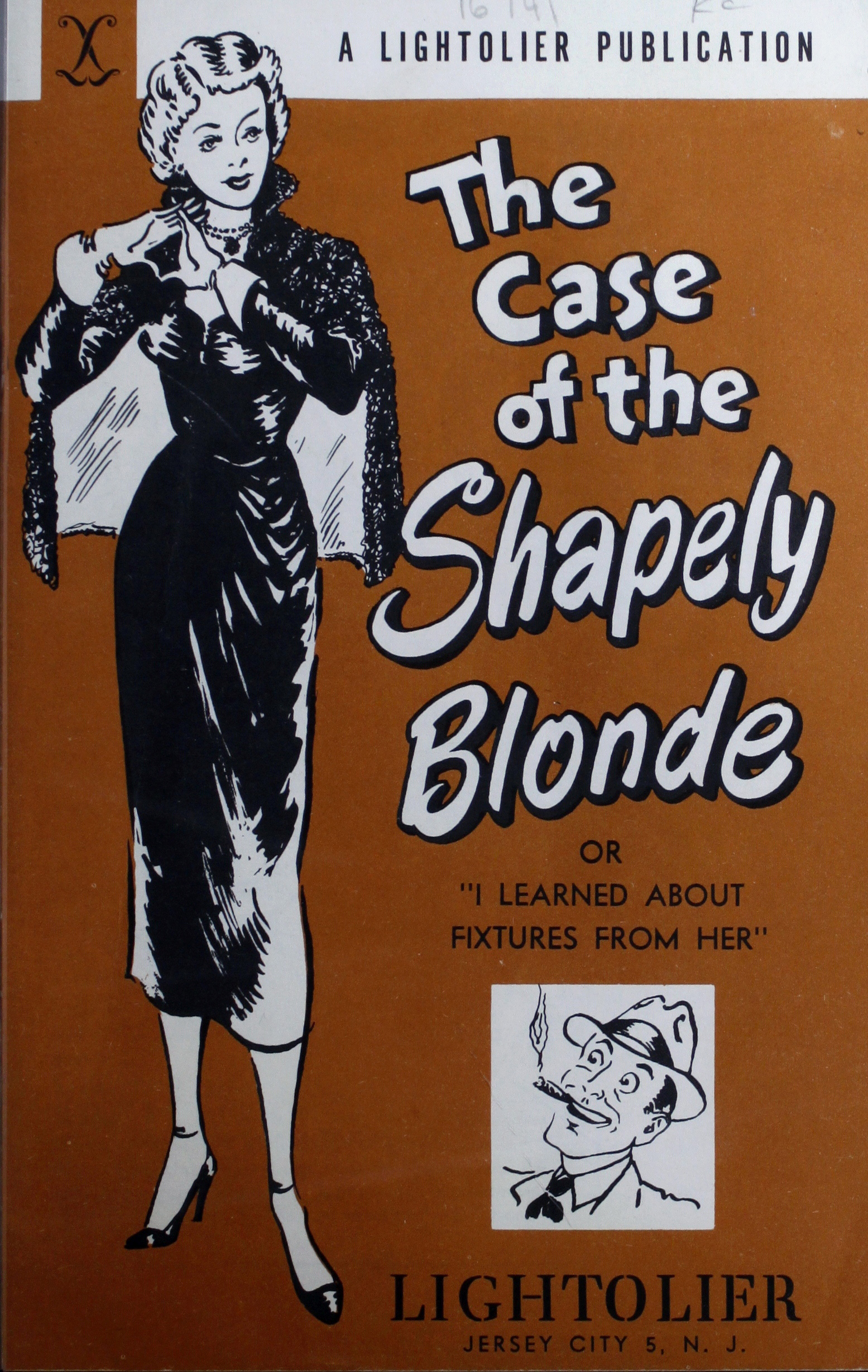 Pamphlet for light fixtures titled "The Case of the Shapely Blonde". Illustration in noirish style of a well-dressed woman and a inset illustration of a private eye's headshot.