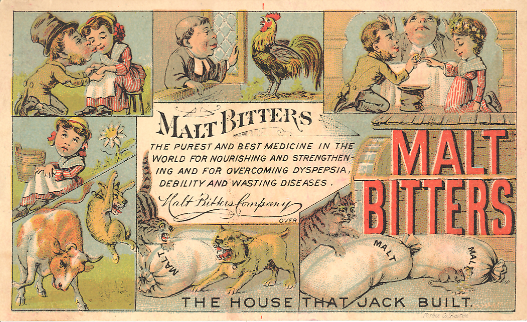 Advertising card for malt bitters by the Malt Bitters Company of Boston, Massachusetts. Illustration shows cartoons illustrating the story of the House that Jack Built.