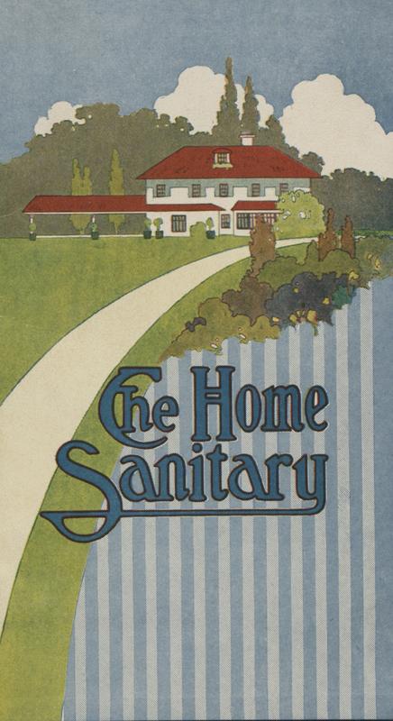 Pamphlet titled "The Home Sanitary" with a color illustration of a home and yard