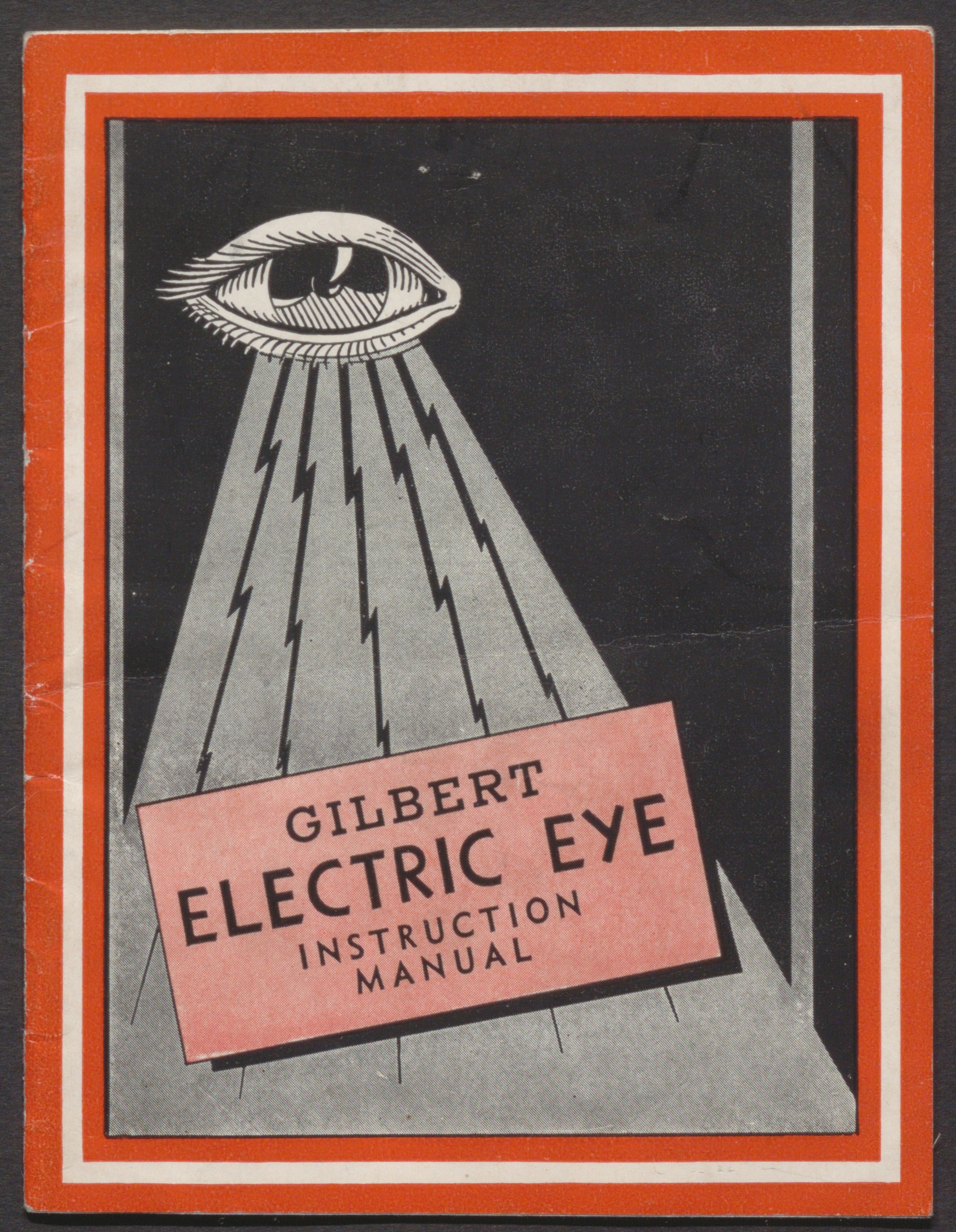 Pamphlet titled "Gilbert Electric Eye Instruction Manual", drawing of an eye beaming electricity