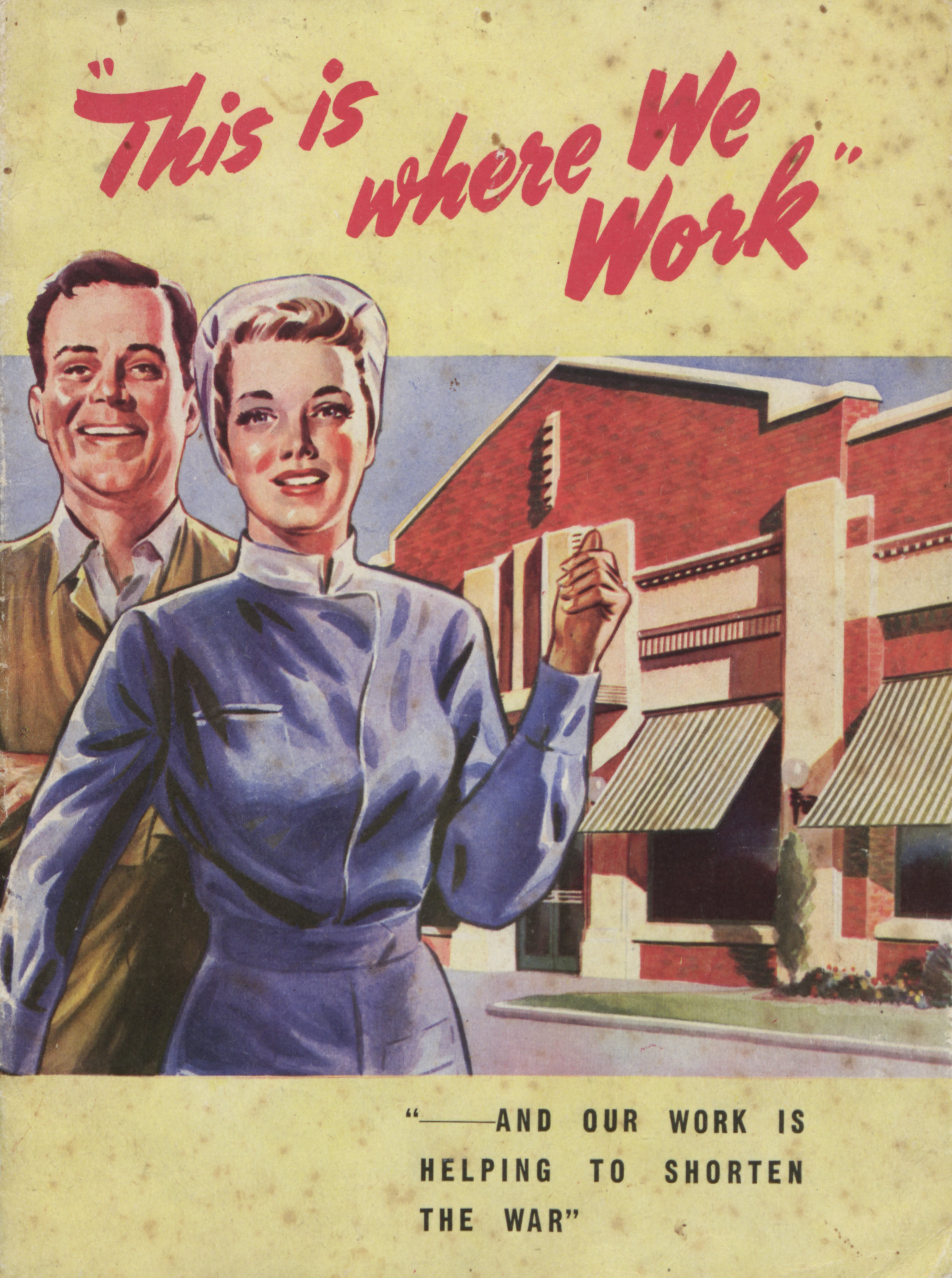Cover for pamphlet titled "This is where we work", color illustration of a man and woman in front of an automobile plant.
