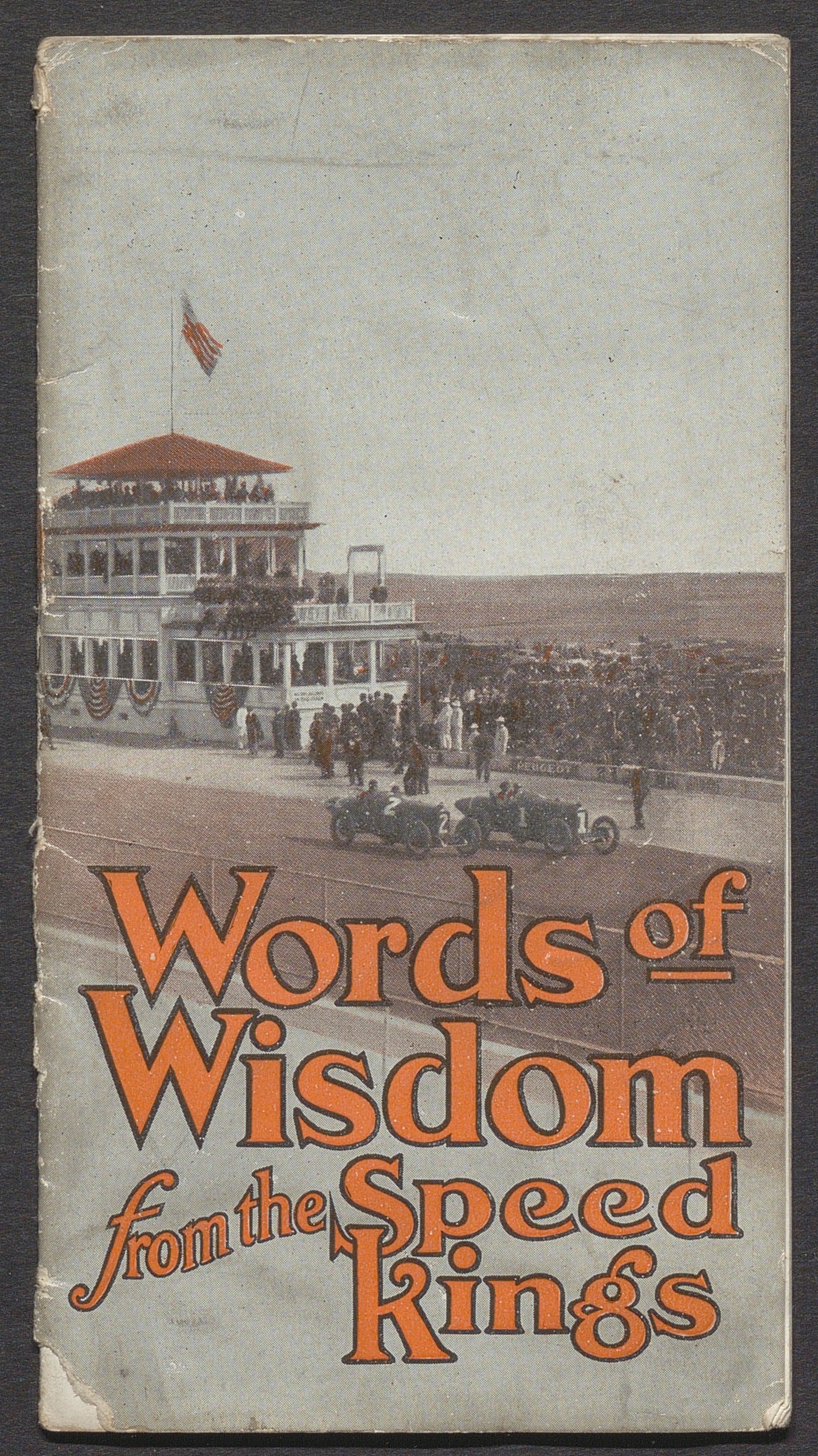 Pamphlet titled "Words of Wisdom from the Speed Kings". Photo cover shows a car race.