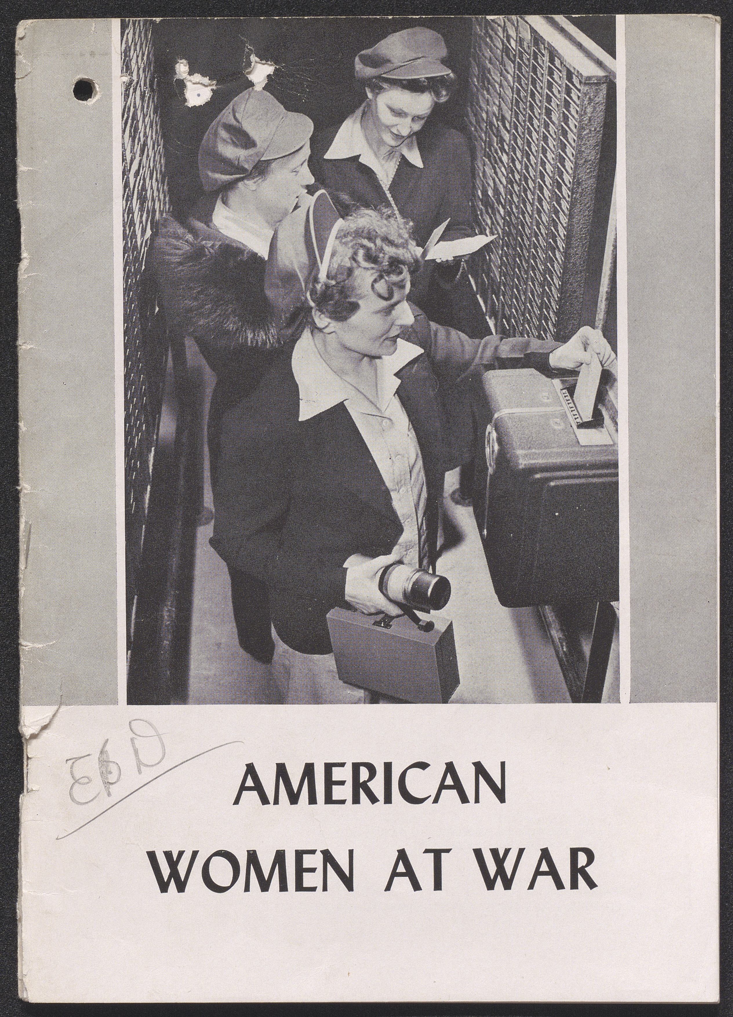 Cover of a pamphlet; photograph of women using a timeclock, title "American Women at War"