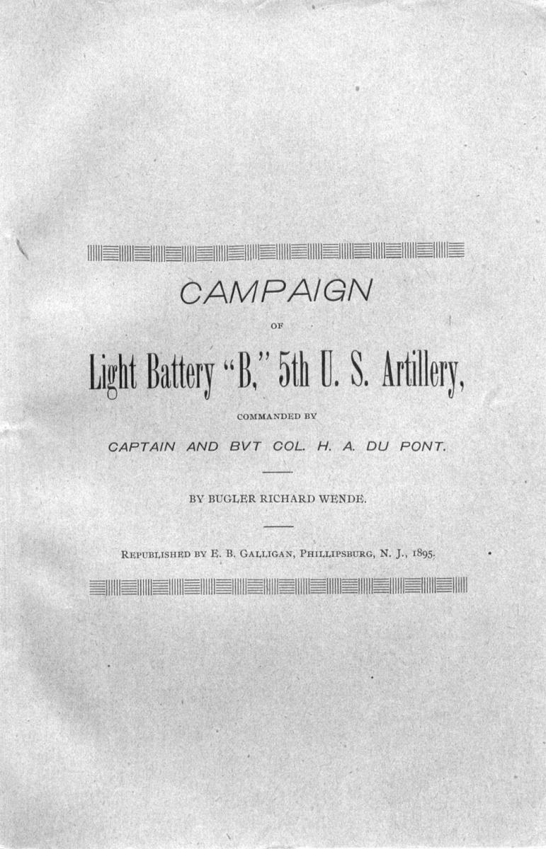 Page 1 of "Campaign of Light Battery 'B,' 5th U.S. Artillery" by Richard Wende