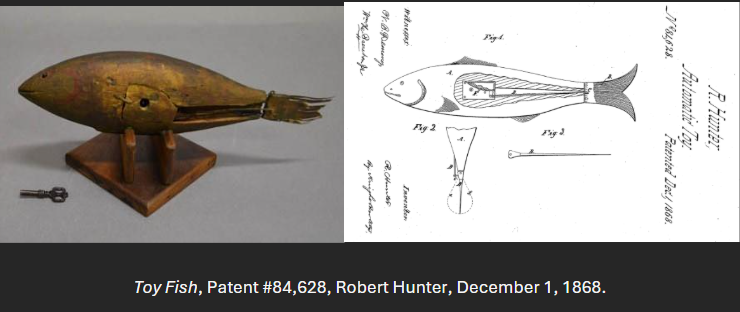 Toy Fish, Patent #84,628, Robert Hunter, December 1, 1868.