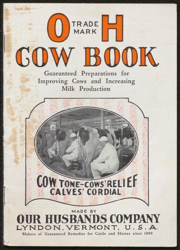 Cover of a catalog for dairy cattle feed and medicine titled OH Cow Book. Inset black and white photograph of dairy workers and cattle.