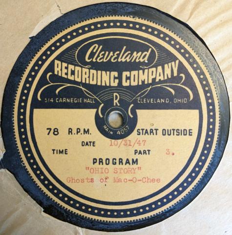 Record from the Cleveland Recording Company for the 'Ghosts of Mac-O-Chee' episode of the Ohio Story.