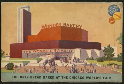 An illustration depicts the Wonder Bakery building at the Chicago World's Fair, with a crowd of people, "Wonder Bakery" signage, and three balloons advertising "Wonder Bread".