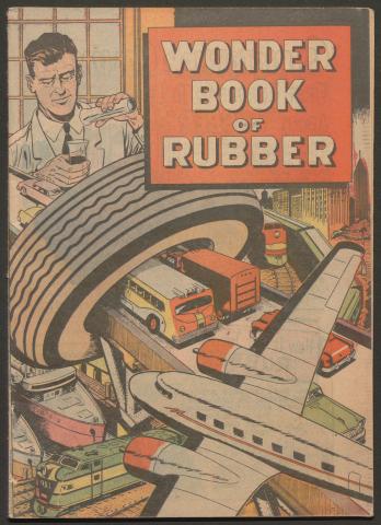 Cover for an educational comic book describing the history and production of natural and artificial rubber.