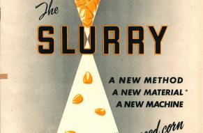 Pamphlet titled 'The Slurry". Illustration of corn kernels and a corn farm.