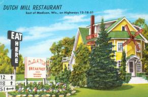 Illustrated postcard depicting the Dutch Mill Restaurant in Madison, Wisconsin