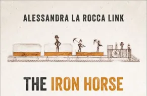 The cover of Alessandra La Rocca Link's book, The Iron Horse in Indian Country: Native Americans and Railroads in the US West