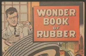 Cover for an educational comic book describing the history and production of natural and artificial rubber.