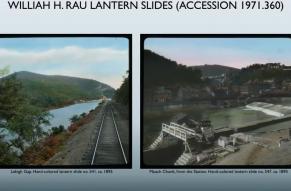 William Rau lantern Slides at Lehigh Gap and Mauch Chunk