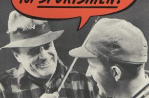 Catalog cover. Black and white image of two fishermen. Text reads "Man ... It's the Greatest Thing that ever Happened for Sportsmen!"